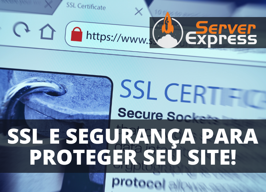 SSL e Segurança 9 Dicas de Servidores para Sites!