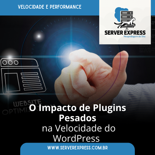 Leia mais sobre o artigo O Impacto de Plugins Pesados na Velocidade do WordPress